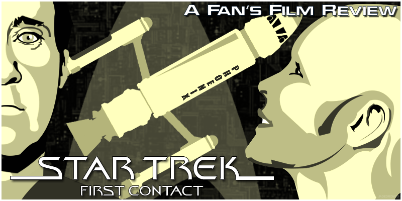 is star trek first contact worth watching
