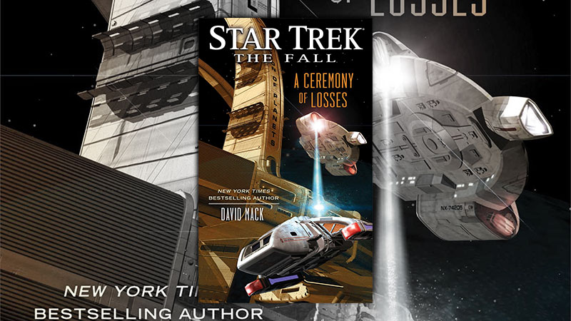  Star Trek: The Fall:  Ceremony of Losses - By David Mack
