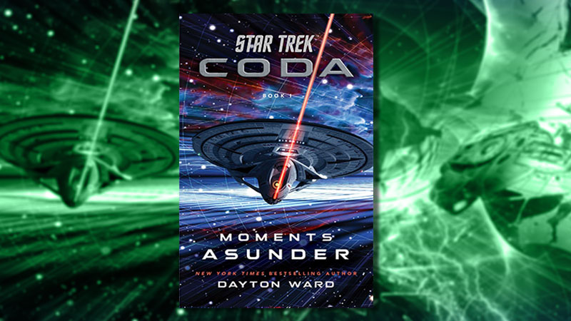  (CBS) Moments Asunder: Star Trek: Coda: Book 1