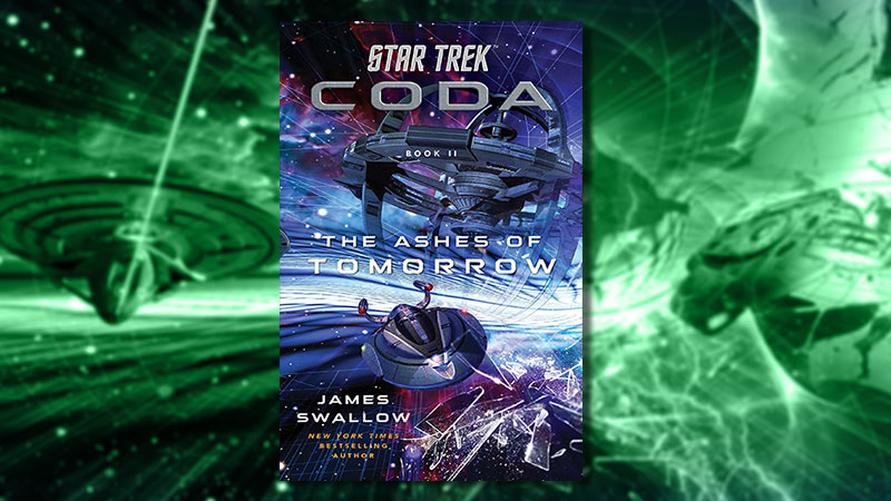 (CBS)  The Ashes of Tomorrow: Star Trek: Coda: Book 2 