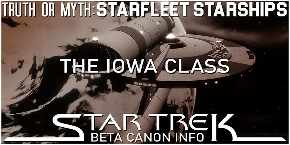 Header Truth OR Myth Beta Canon - The Iowa Class
