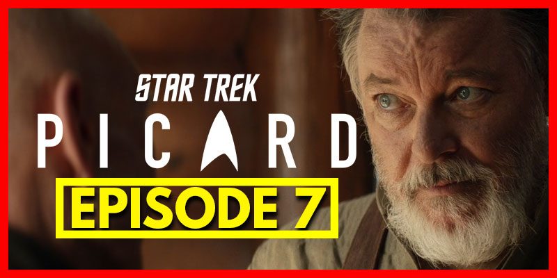 Star Trek Picard Review & Breakdown - S1E7 'Nepenthe' - SPOILERS!