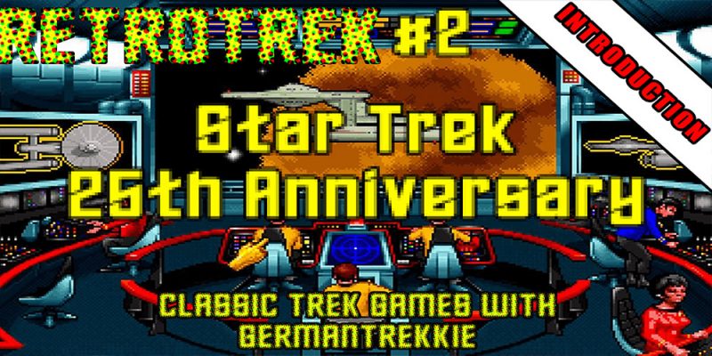 GermanTrekkie - RetroTrek - Star Trek: 25th Anniversary PC Game