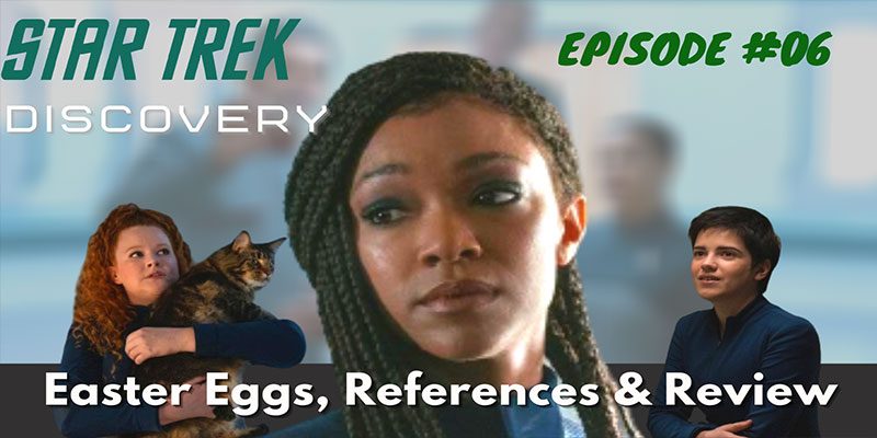 Discovery Season 3 Episode 6 - [Easter Eggs, Breakdown & Review]