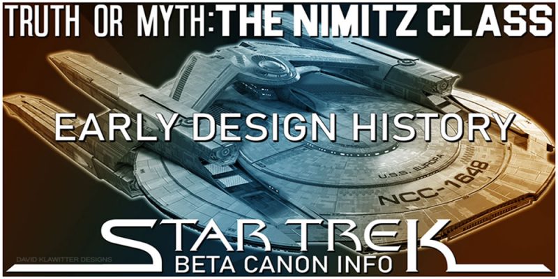 Truth OR Myth? BETA - The Nimitz Class - Early Design History