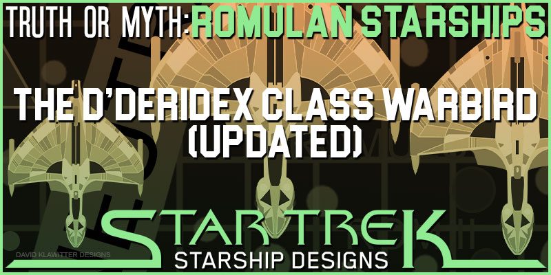 Truth OR Myth- Romulan Starships- The D'deridex Class Warbird (UPDATED)