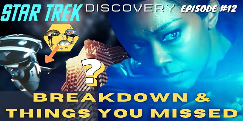 Featured-Image-What-Did-I-Miss-–-Discovery-S3-Ep12-“There-is-a-Tide…”-Breakdown-&-Things-You-Missed…