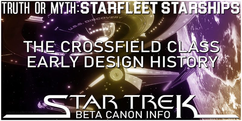 Header Truth OR Myth? Beta Canon - Crossfield Class, Design History