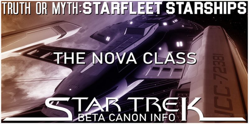 Header Truth OR Myth? Beta Canon - The Nova Class
