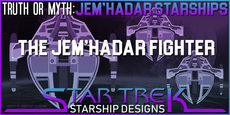 Truth-OR-Myth-Jem'Hadar-Starships-The-Jem'Hadar-Fighter